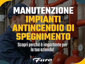 Quanto è importante la manutenzione degli impianti di spegnimento antincendio?