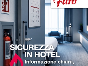 Sicurezza in hotel: tra percezione dell’ospite e gestione reale dell’emergenza